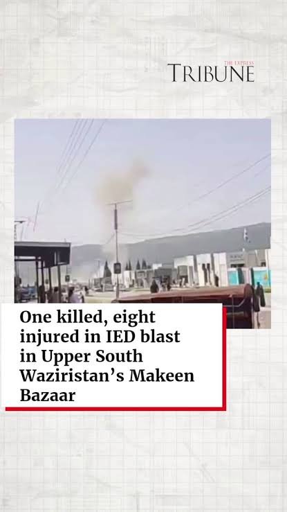 One killed and eight injured in IED blast in Upper South Waziristan's Makeen Bazaar